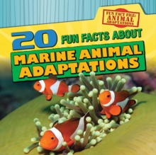 20 Fun Facts About Marine Animal Adaptations