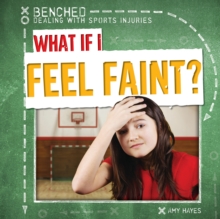 What If I Feel Faint?