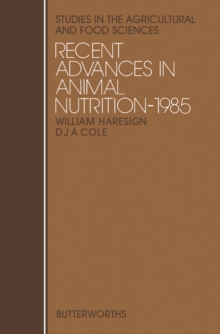 Recent Advances in Animal Nutrition: W. Haresign: 9781483100289
