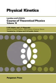 Course of Theoretical Physics : Physical Kinetics