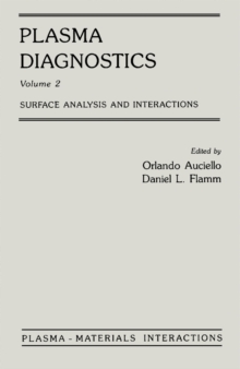 Plasma Diagnostics : Surface Analysis and Interactions