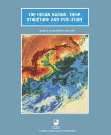 The Ocean Basins : Their Structure and Evolution