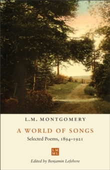 A World of Songs : Selected Poems, 1894-1921