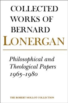 Philosophical and Theological Papers, 1965-1980 : Volume 17