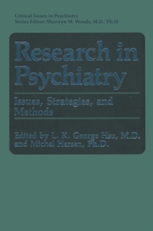 Research in Psychiatry : Issues, Strategies, and Methods