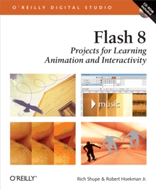 Flash 8: Projects for Learning Animation and Interactivity : Projects for Learning Animation and Interactivity