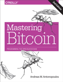 Mastering bitcoin unlocking digital cryptocurrencies antonopoulos pdf