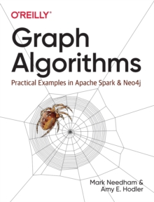 Graph Algorithms Practical Examples In Apache Spark And