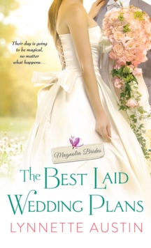 The Best Laid Wedding Plans : a charming southern romance of second chances