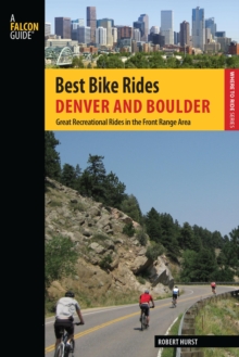 Best Bike Rides Denver and Boulder : Great Recreational Rides in the Front Range Area