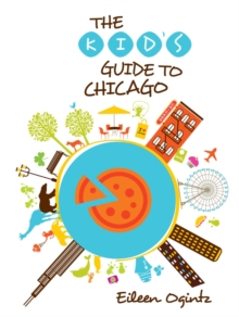 Kid's Guide to Chicago