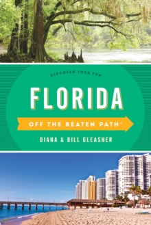 Florida Off the Beaten Path(R) : Discover Your Fun