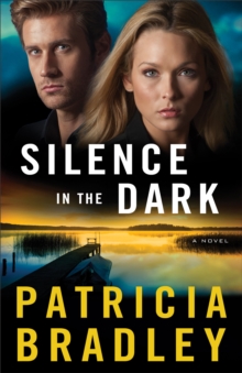 Silence in the Dark (Logan Point Book #4) : A Novel