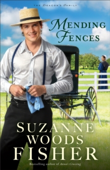 Mending Fences (The Deacon's Family Book #1)