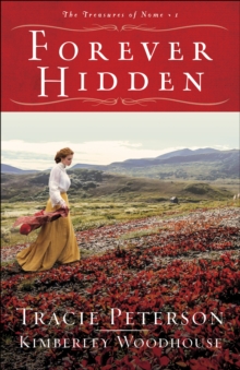 Forever Hidden (The Treasures of Nome Book #1)