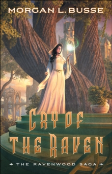 Cry of the Raven (The Ravenwood Saga Book #3)