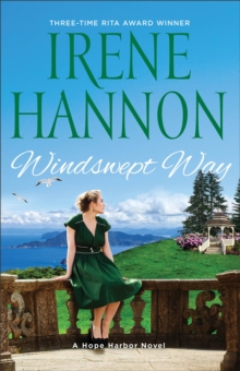 Windswept Way (A Hope Harbor Novel Book #9) : A Hope Harbor Novel