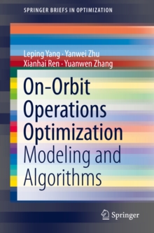 On-Orbit Operations Optimization : Modeling and Algorithms