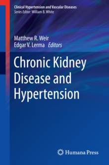 Chronic Kidney Disease and Hypertension