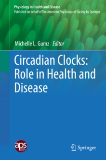 Circadian Clocks: Role in Health and Disease