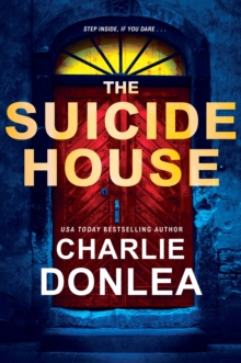 The Suicide House : A Gripping and Brilliant Novel of Suspense
