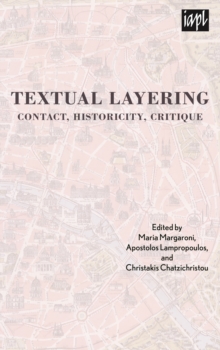 Textual Layering : Contact, Historicity, Critique