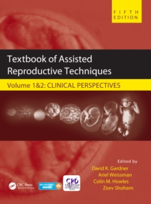 Textbook of Assisted Reproductive Techniques : Two Volume Set