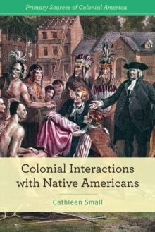 Colonial Interactions with Native Americans