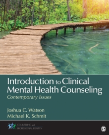 Introduction to Clinical Mental Health Counseling : Contemporary Issues