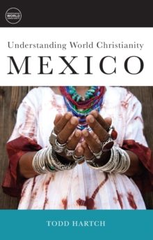 Understanding World Christianity : Mexico