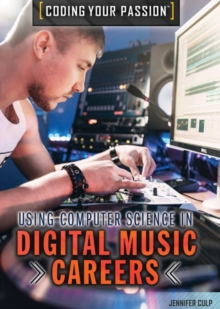 Using Computer Science in Digital Music Careers