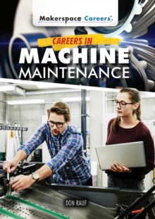 Careers in Machine Maintenance