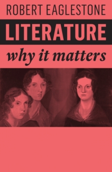 Literature : Why It Matters