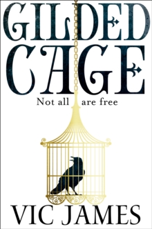 Gilded Cage : A World Book Night Pick