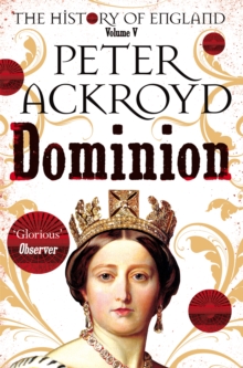 Dominion : The History of England Volume V