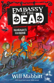 Embassy of the Dead: Hangman's Crossing : Book 2