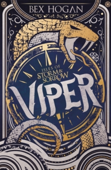 Isles of Storm and Sorrow: Viper : Book 1 in the thrilling YA fantasy trilogy set on the high seas