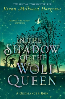 Geomancer: In the Shadow of the Wolf Queen : An epic fantasy adventure from an award-winning author