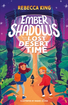 Ember Shadows and the Lost Desert of Time : Book 2