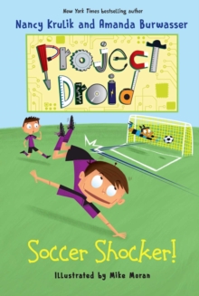Soccer Shocker! : Project Droid #2