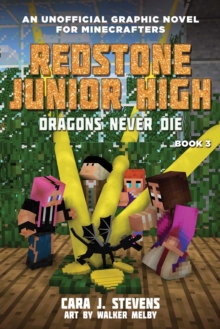 Dragons Never Die : Redstone Junior High #3