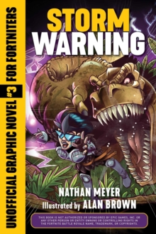 Storm Warning : Unofficial Graphic Novel #3 for Fortniters