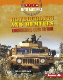 Hovercrafts and Humvees : Engineering Goes to War