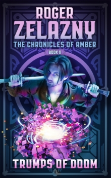 Trumps of Doom : The Chronicles of Amber Book 6