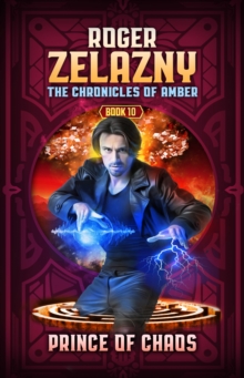 Prince of Chaos : The Chronicles of AmberBook 10
