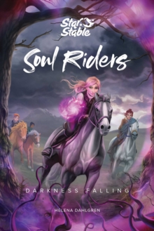Soul Riders : Darkness Falling