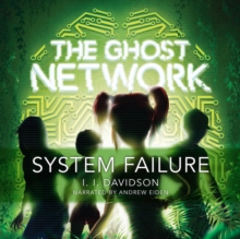 The Ghost Network: System Failure