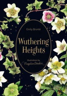 Wuthering Heights : Illustrations by Marjolein Bastin