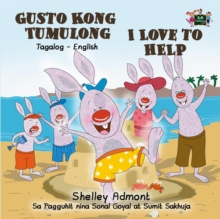 Gusto Kong Tumulong I Love to Help