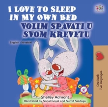 I Love to Sleep in My Own Bed Volim spavati u svomu krevetu